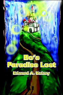 Cover for Edward Batory · Bo's Paradise Lost (Taschenbuch) (2002)