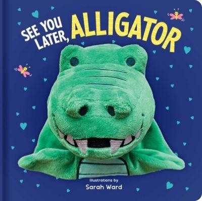 Sarah Ward · See You Later Alligator (Book) (2024)