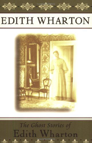 The Ghost Stories of Edith Wharton - Edith Wharton - Livros - Simon & Schuster - 9780684842578 - 10 de outubro de 1997