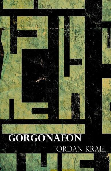 Cover for Jordan Krall · Gorgonaeon (Taschenbuch) (2015)