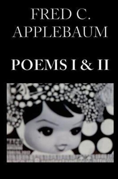 Cover for Fred C Applebaum · Poems I and II (Paperback Book) (2016)