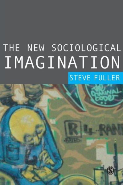 Cover for Steve Fuller · The New Sociological Imagination (Paperback Book) (2006)