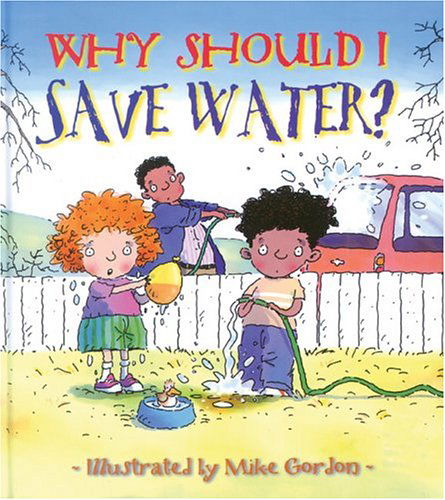 Cover for Jen Green · Why Should I Save Water? (Taschenbuch) (2005)