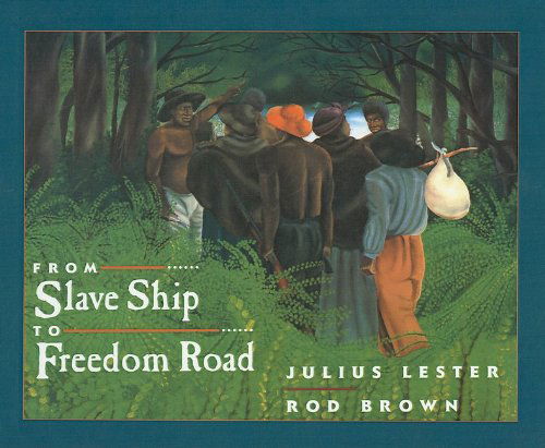 From Slave Ship to Freedom Road - Julius Lester - Books - Perfection Learning - 9780780799578 - December 1, 1999