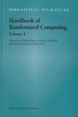 Cover for Sanguthevar Rajasekaran · Handbook of Randomized Computing (Combinatorial Optimization, V. 9) (Hardcover Book) (2001)