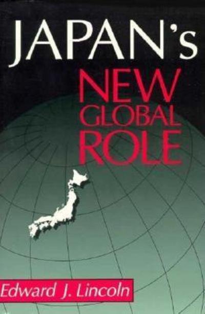 Cover for Edward J. Lincoln · Japan's New Global Role (Paperback Book) (1995)