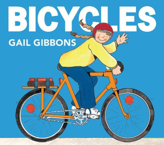 Bicycles - Gail Gibbons - Książki - Holiday House Inc - 9780823445578 - 14 stycznia 2020