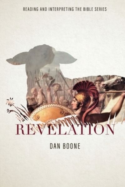 Cover for Dan Boone · Revelation - Reading and Interpreting the Bible (Paperback Book) (2022)