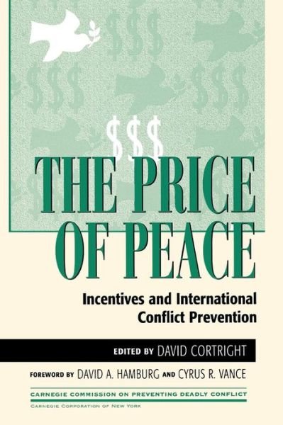 Cover for David Cortright · The Price of Peace: Incentives and International Conflict Prevention - Carnegie Commission on Preventing Deadly Conflict (Paperback Book) (1997)