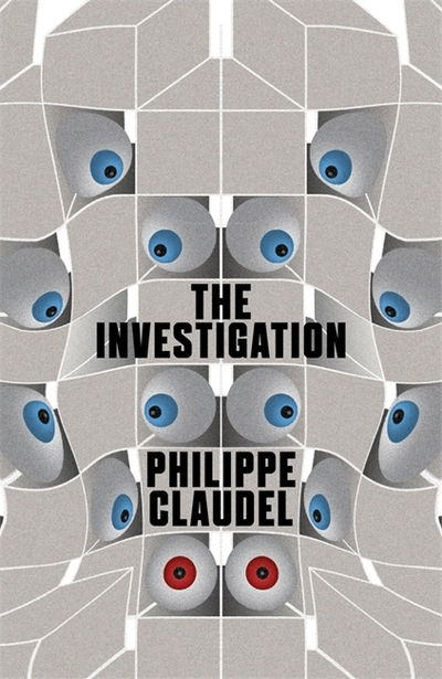 Cover for Philippe Claudel · The Investigation (Paperback Book) (2014)
