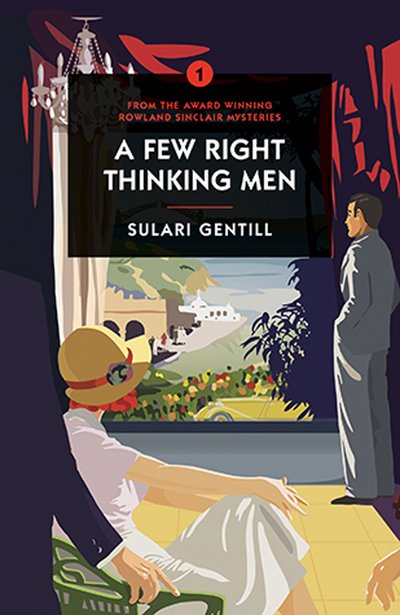 Cover for Sulari Gentill · A Few Right Thinking Men (Paperback Book) (2020)