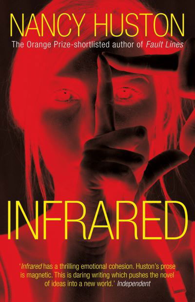 Cover for Nancy Huston · Infrared (Paperback Book) [Main edition] (2013)