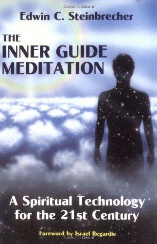 Cover for Edwin C. Steinbrecher · Inner Guide Meditation: A Spiritual Technology for the 21st Century (Pocketbok) [New edition] (1987)