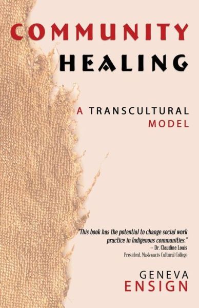 Cover for Geneva Ensign · Community Healing: a transcultural model (Paperback Book) (2018)