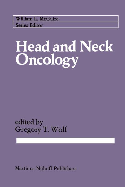 Cover for D. Ed. Wolf · Head and Neck Oncology - Cancer Treatment and Research (Hardcover Book) [1984 edition] (1984)