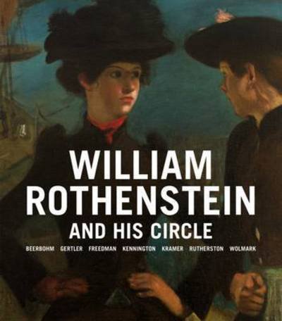 Cover for Sarah MacDougall · William Rothenstein and His Circle (Inbunden Bok) (2016)