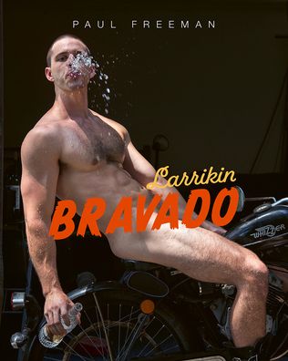 Cover for Paul Freeman · Larrikin Bravado (Hardcover Book) (2020)