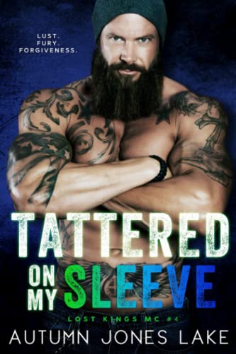 Cover for Autumn Jones Lake · Tattered on My Sleeve (Lost Kings MC #4) (Paperback Book) (2015)