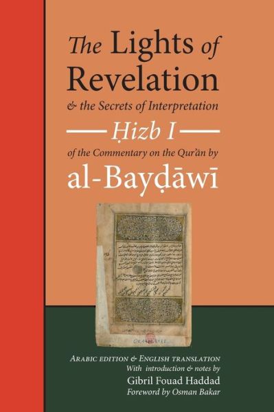 Cover for Al-Baydawi, &amp;#703; abd Allah Ibn &amp;#703; umar · The Lights of Revelation and the Secrets of Interpretation: Hizb One of the Commentary on the Qur&amp;#702; an by al-Baydawi (Paperback Book) (2016)