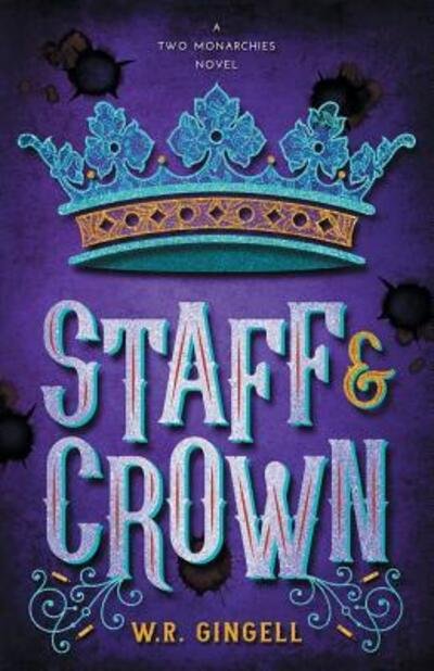 Cover for W R Gingell · Staff &amp; Crown (Pocketbok) (2018)