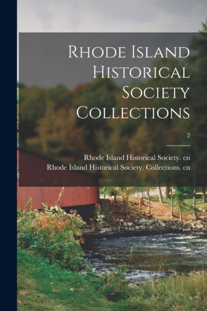 Cover for Rhode Island Historical Society Cn · Rhode Island Historical Society Collections; 2 (Paperback Book) (2021)