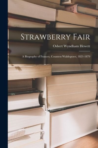 Cover for Osbert Wyndham Hewett · Strawberry Fair (Taschenbuch) (2021)