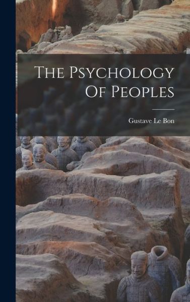 Cover for Gustave Le Bon · Psychology of Peoples (Bok) (2022)