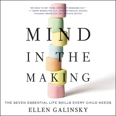 Cover for Ellen Galinsky · Mind in the Making The Seven Essential Life Skills Every Child Needs (CD) (2020)