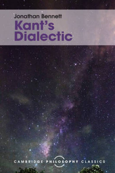 Cover for Jonathan Bennett · Kant's Dialectic - Cambridge Philosophy Classics (Hardcover Book) (2016)