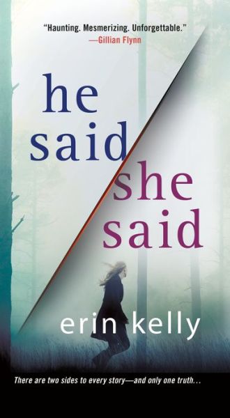 Cover for Erin Kelly · He Said / She Said: A Novel (Pocketbok) (2019)