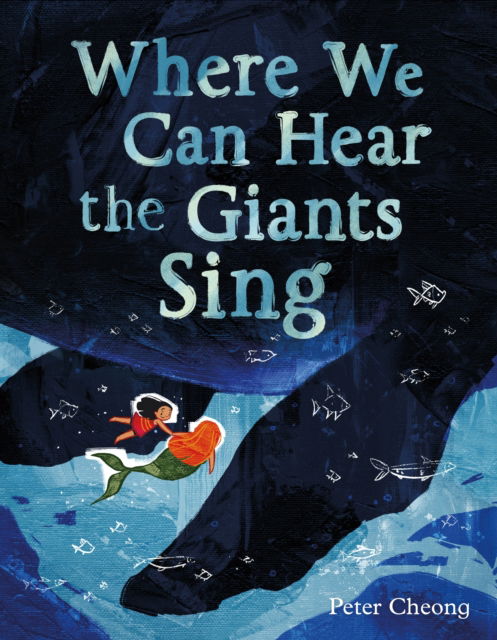 Peter Cheong · Where We Can Hear the Giants Sing (Hardcover Book) (2024)