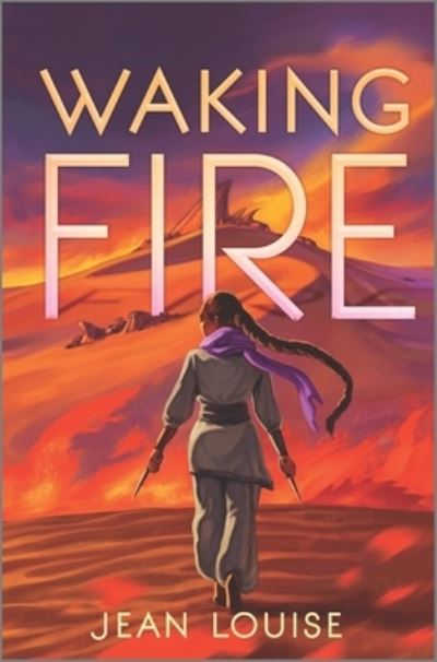 Cover for Jean Louise · Waking Fire - Waking Fire (Hardcover Book) [Original edition] (2023)