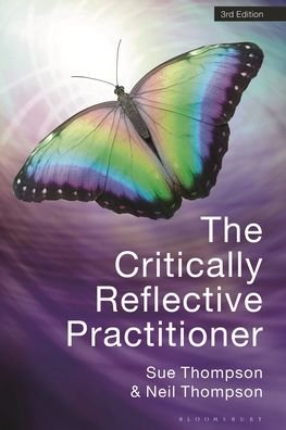 Cover for Thompson, Sue (Avenue Consulting Ltd, UK) · The Critically Reflective Practitioner (Paperback Book) (2023)