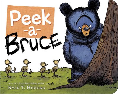 Cover for Ryan T. Higgins · Peek-a-bruce (Kartonbuch) (2019)