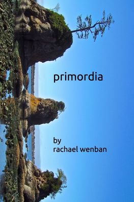 Cover for Rachael Wenban · Primordia (Paperback Book) (2018)