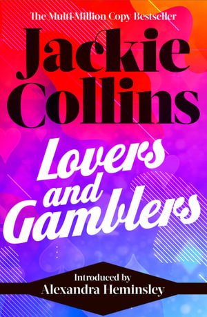 Cover for Jackie Collins · Lovers &amp; Gamblers: introduced by Alexandra Heminsley (Pocketbok) [Reissue edition] (2022)
