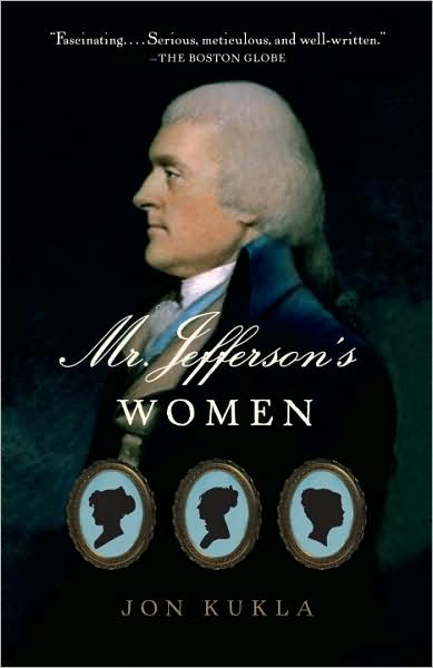 Cover for Jon Kukla · Mr. Jefferson's Women (Paperback Book) [Reprint edition] (2008)
