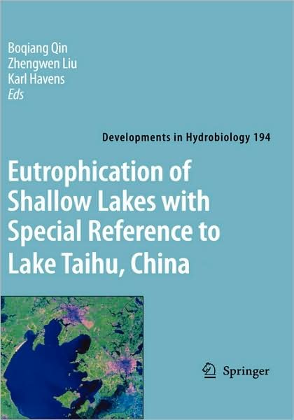 Cover for B Qin · Eutrophication of Shallow Lakes with Special Reference to Lake Taihu, China - Developments in Hydrobiology (Hardcover bog) [2007 edition] (2007)