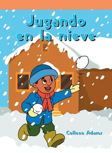 Cover for Colleen Adams · Jugando en La Nieve (Lecturas Del Barrio (Neighborhood Readers)) (Paperback Book) [Spanish edition] (2006)