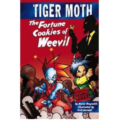 Cover for Aaron Reynolds · The Fortune Cookies of Weevil - Tiger Moth (Hardcover Book) (2010)