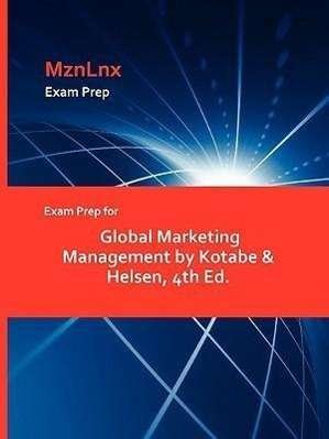 Cover for Kotabe &amp; Helsen, &amp; Helsen · Exam Prep for Global Marketing Management by Kotabe &amp; Helsen, 4th Ed. (Paperback Book) (2009)