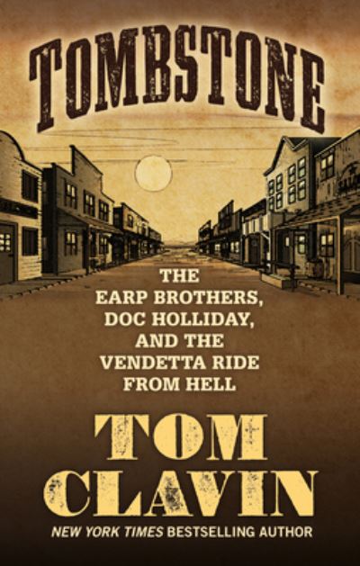 Cover for Tom Clavin · Tombstone (Hardcover Book) (2020)