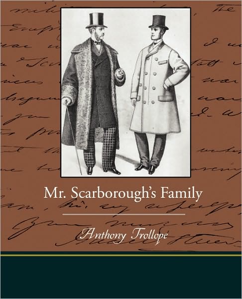 Mr. Scarborough S Family - Anthony Trollope - Books - Book Jungle - 9781438529578 - November 4, 2009