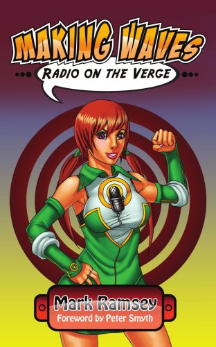 Cover for Mark Ramsey · Making Waves: Radio on the Verge (Paperback Book) (2008)