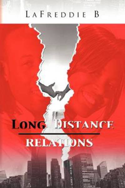 Cover for Lafreddie B · Long Distance Relations (Paperback Book) (2009)