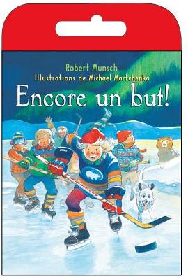 Cover for Robert Munsch · Raconte-Moi Une Histoire: Encore Un But! (Taschenbuch) (2010)