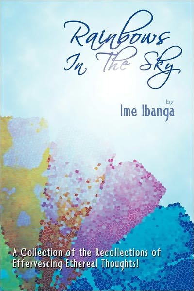 Cover for Ime Ibanga · Rainbows in the Sky (Taschenbuch) (2011)
