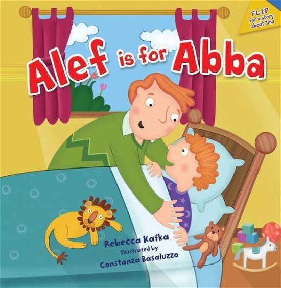 Alef is for Abba (Kar-ben Favorites) - Rebecca Kafka - Bøger - Kar-Ben Publishing - 9781467721578 - 1. august 2014