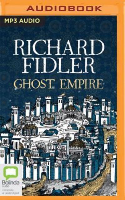 Cover for Richard Fidler · Ghost Empire (CD) (2017)