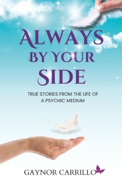 Cover for Gaynor Carrillo · Always by your side (Book) (2014)